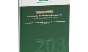 Les conseils d’administration face aux transformations de 2030